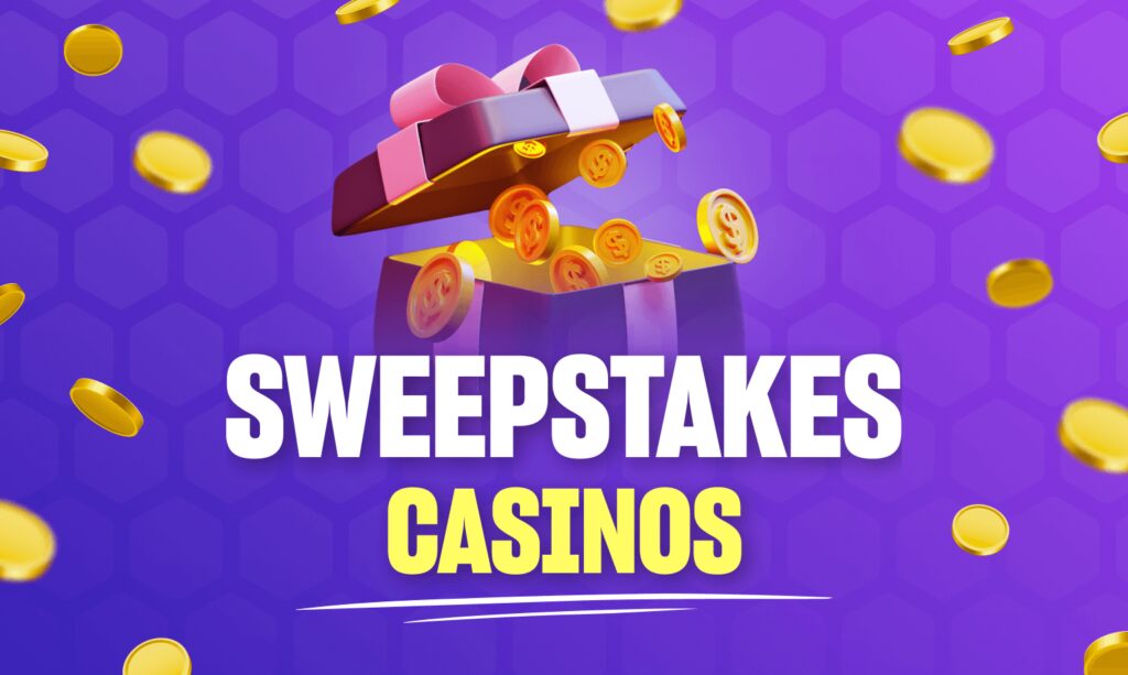 Sweepstakes Casinos